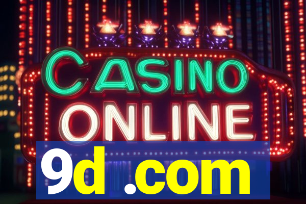 9d .com